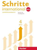 SCHRITTE INTERNATIONAL NEU 4 - LEHRERHANDBUCH -