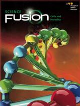 Science Fusion 2017 Student Edition Interactive Worktext Module A Cells And Heredity - HOUGHTON MIFFLIN