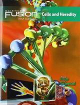 Science Fusion - Module A - Cells And Heredity - Student Edition - Houghton Mifflin Company