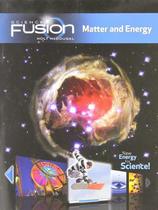 Science Fusion - Module H - Matter And Energy - Student Edition - Houghton Mifflin Company