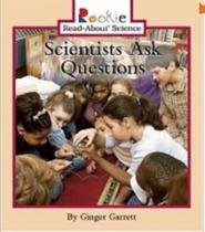 Scientists Ask Questions - Rookie Read-About Science - Children's