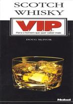 Scotch Whisky - Vip