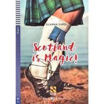 Scotland Is Magic! - HUB Scotland Is Magic! - HUB