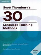 Scott Thornburys 30 Language Teaching Methods - CAMBRIDGE AUDIO VISUAL & BOOK TEACHER