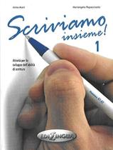 Scriviamo Insieme! 1 (A1 - A2) - EDILINGUA