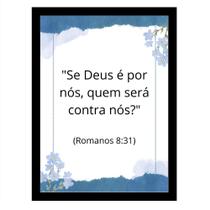 "Se Deus é por nós, quem será contra nós"Quadro Decorativo "Se Deus é por nós, quem será contra nós"Quadro Decorativo