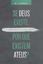Se Deus Existe, por que Existem Ateus - Vida Nova Se Deus Existe, por que Existem Ateus - Vida Nova