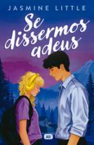 Se Dissermos Adeus Se Dissermos Adeus