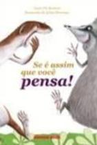 Se E Assim Que Voce Pensa - Brinque Book - LC Se E Assim Que Voce Pensa - Brinque Book - LC