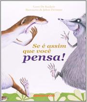 Se E Assim Que Voce Pensa! - BRINQUE-BOOK