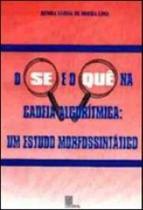 Se e o que na cadeia algoritmica, o - EDUFAL Se e o que na cadeia algoritmica, o - EDUFAL