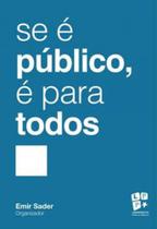 Se e publico, e para todos Se e publico, e para todos