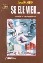 Se ele vier... - col. jabuti