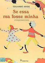 Se Essa Rua Fosse Minha Paperback Eduardo Amos