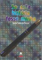 Se esta história fosse minha Se esta história fosse minha
