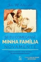 Se eu começasse minha família novamente Se eu começasse minha família novamente