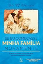 Se Eu Começasse Minha Família Novamente - Esperança Se Eu Começasse Minha Família Novamente - Esperança