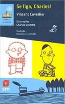 Se Liga, Charles! - 02Ed/15