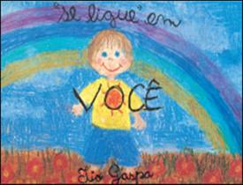 Se ligue em voce 1 - infantil - VIDA E CONSCIENCIA Se ligue em voce 1 - infantil - VIDA E CONSCIENCIA