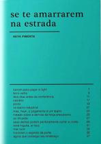 Se te amarrarem na estrada - GARUPA EDITORA