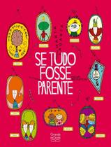Se Tudo Fosse Parente Se Tudo Fosse Parente