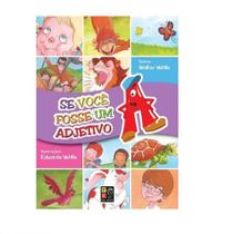 Se você fosse um adjetivo Se você fosse um adjetivo
