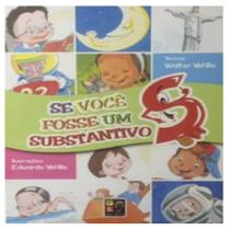 Se você fosse um substantivo Se você fosse um substantivo