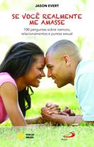 Se Você Realmente me Amasse