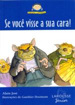 Se Você Visse a Sua Cara!