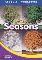 Seasons - World Windows - Level 2 - Workbook - Cengage Early Learning Seasons - World Windows - Level 2 - Workbook - Cengage Early Learning