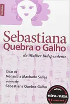 Sebastiana Quebra O Galho Da Mulher Independente - BEST BOLSO Sebastiana Quebra O Galho Da Mulher Independente - BEST BOLSO