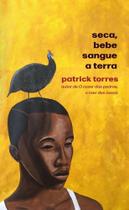 Seca, Bebe Sangue A Terra