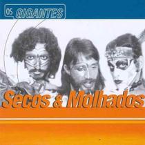 Secos e molhados - os gigantes - Warner Music Brasil Ltda Secos e molhados - os gigantes - Warner Music Brasil Ltda