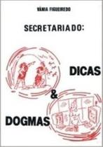 Secretariado: Dicas & Dogmas - Thesaurus