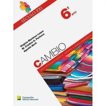 Seculo xxi - cambio - 6 ano aluno - 1 - Companhia editora nacional Seculo xxi - cambio - 6 ano aluno - 1 - Companhia editora nacional