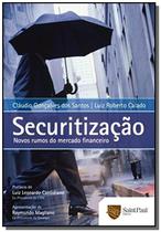 Securitização - Novos rumos do mercado financeiro - Saint Paul Editora