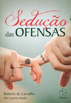 Sedução das Ofensas - Aliança