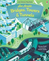 See Inside Bridges, Towers & Tunnel See Inside Bridges, Towers & Tunnel