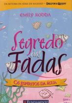 Segredo Das Fadas 2.2 - Os Espiritos Da Agua - FUNDAMENTO Segredo Das Fadas 2.2 - Os Espiritos Da Agua - FUNDAMENTO