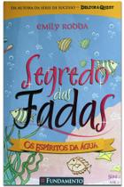 Segredo das Fadas 2: Os Espíritos da Água - Vol. 2 Segredo das Fadas 2: Os Espíritos da Água - Vol. 2