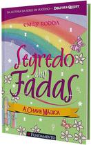 Segredo das fadas 5 - a chave magica - FUNDAMENTO Segredo das fadas 5 - a chave magica - FUNDAMENTO