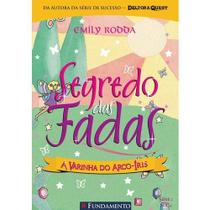 Segredo das fadas - a varinha do arco-iris - FUNDAMENTO Segredo das fadas - a varinha do arco-iris - FUNDAMENTO
