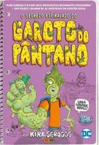 Segredo Espiralado do Garoto do Pântano, O Segredo Espiralado do Garoto do Pântano, O