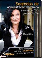 Segredos da Adm. Do Tempo para a Mulher que Trabalha - HARBRA - INTERESSE GERAL