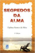 Segredos da Alma - FREI LUIZ