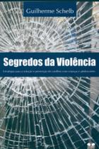 Segredos da Violência