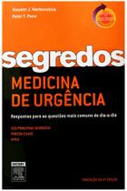 Segredos de Medicina de Urgência - 4ª Edição - Elsevier
