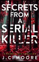 Segredos do livro de um thriller psicológico de assassinos em série Segredos do livro de um thriller psicológico de assassinos em série