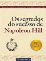 Segredos do sucesso de napoleon hill, os - FUNDAMENTO