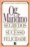 Segredos para o sucesso e a felicidade